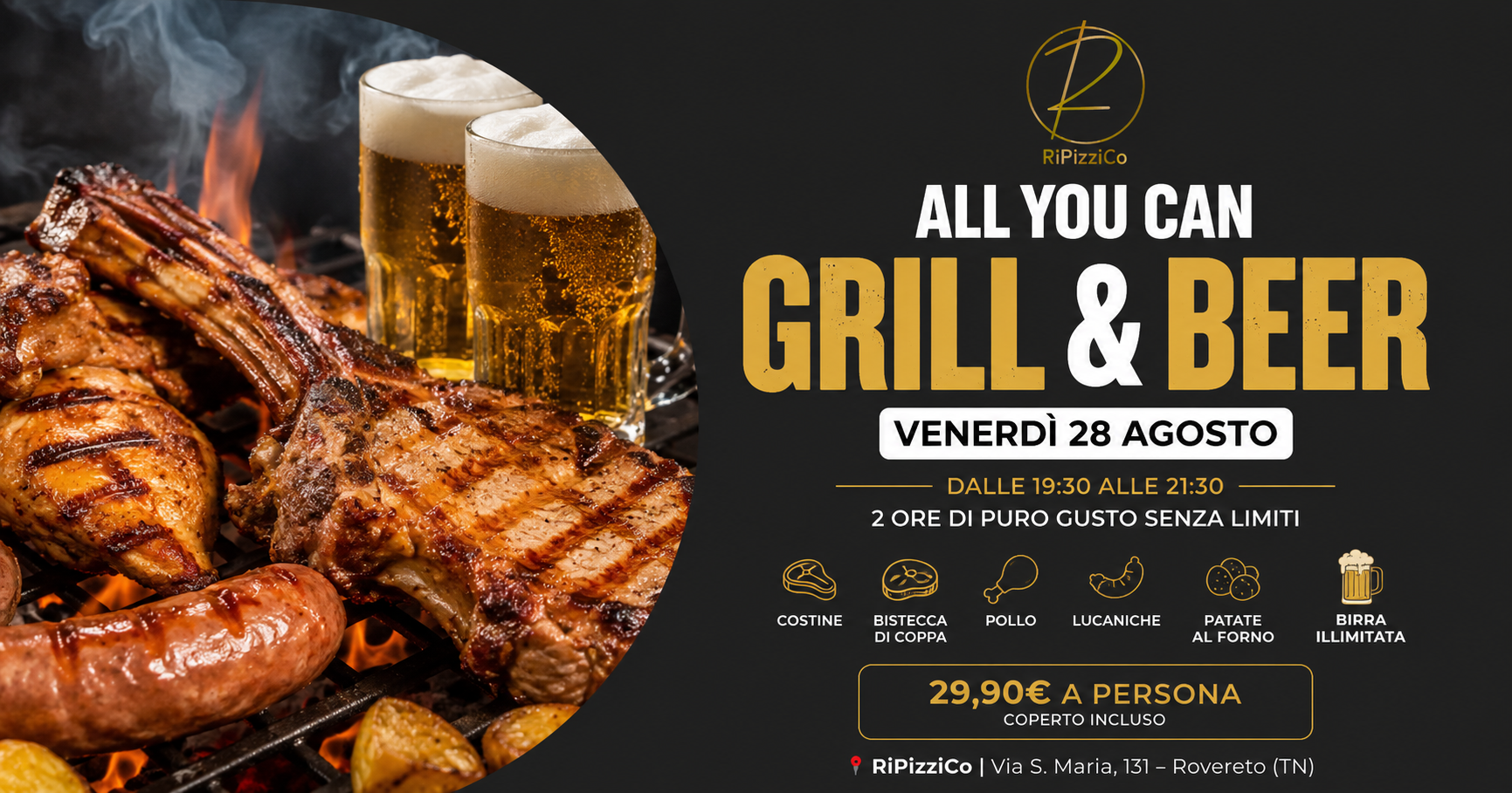 All You Can Grill & Beer RiPizziCo - Venerdì 28 Agosto